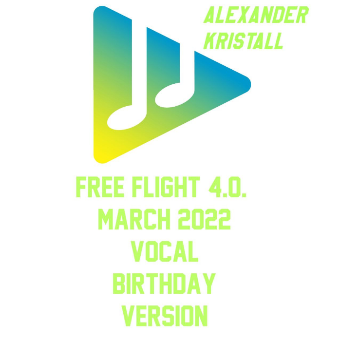 Free Flight 4.0. March Vocal & Live Version 2022